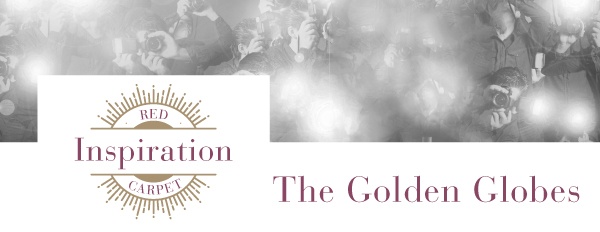 Red Carpet Inspiration: the 2016 Golden Globes